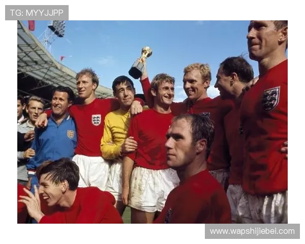 回顾1966年世界杯：英格兰首次夺冠的辉煌时刻